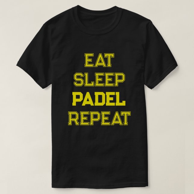 Camiseta coma dormir padel repita padel jogador (Frente do Design)
