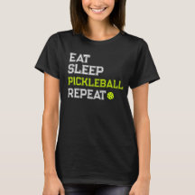 Coma Dormir Pickleball Repetir Divertido 