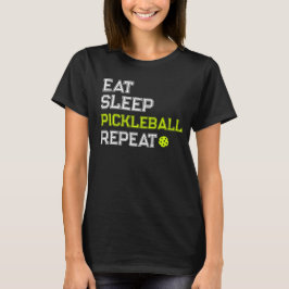 Camiseta Coma Dormir Pickleball Repetir Divertido