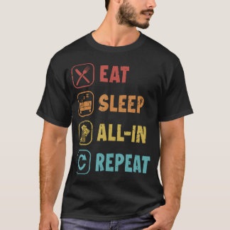 Camiseta Coma Dormir Repetição Total de Mãos de Poker Texas