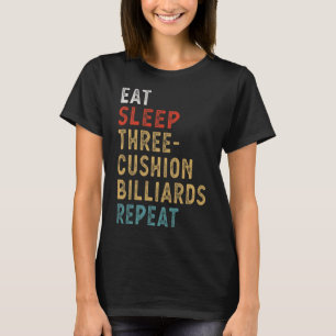 Camiseta Coma Dormir Três Almofadas Bilhar Repita Engraçado