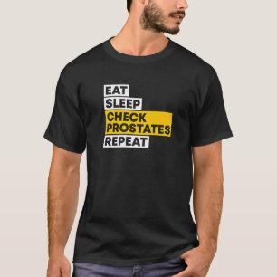 Camiseta Coma Dormir Verificar Próstata Repetir Urologista 
