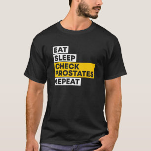 Camiseta Coma Dormir Verificar Próstata Repetir Urologista