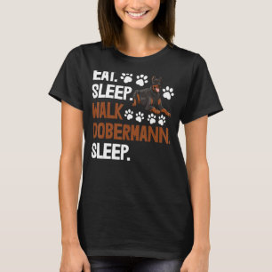 Camiseta Coma Dormir Walk Doberman Dormindo Mulheres Adoran