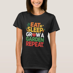Camiseta Coma Durma Cultive Um Jardim Repita Humor para Jar