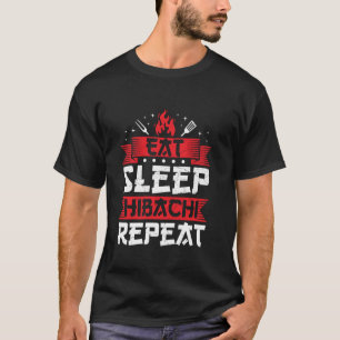 Camiseta Coma  Durma  Hibachi  Repita  amante do hibachi