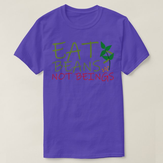 Camiseta Coma feijões não sendo  (Frente do Design)