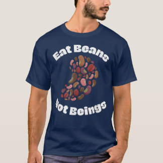 Camiseta Coma Feijões Não Sendo Engraçado Vegan