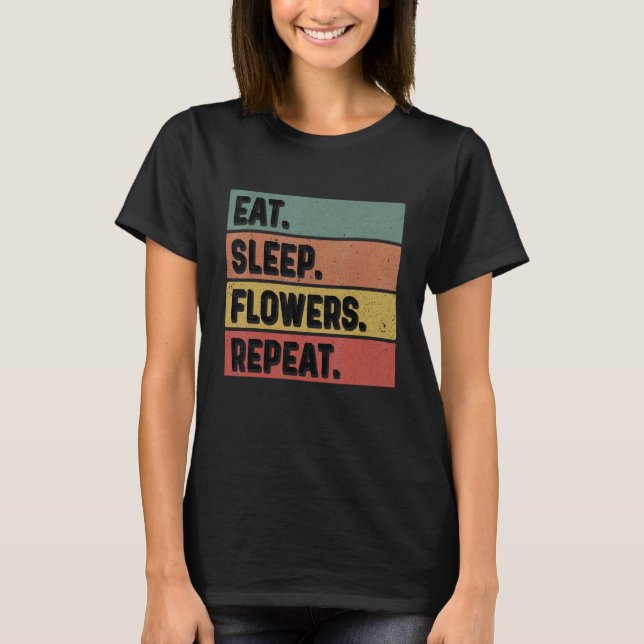 Camiseta Coma Flores Do Sono Repetir Plantas Botânicas De G (Frente)