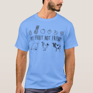 Camiseta Coma Fruta Não Amigos Vegetariano Vegan Engraçado
