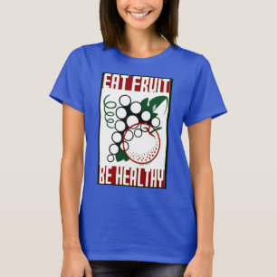 Camiseta Coma Fruta - Seja saudável - Poster WPA - Promoção