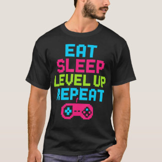 Camiseta Coma Jogar Nível Aumentar Repetir Gamer Vídeo Game