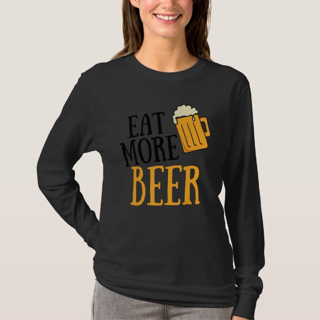 Camiseta Coma Mais Beer Bebendo Humor Alcoólico Tee Pun (Frente)