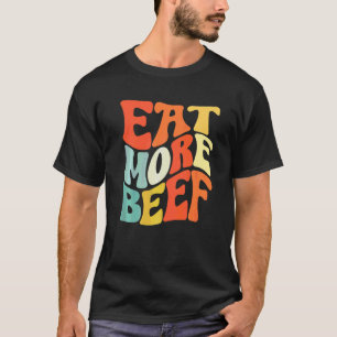 Camiseta Coma Mais Carne Apoie Agricultores Locais Agricult