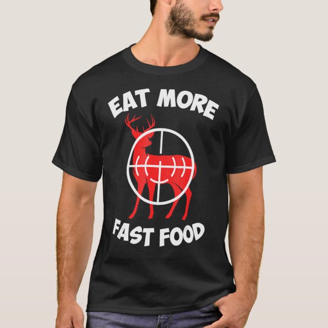 Camiseta Coma mais rápido o Hunter Hunt Archery de Comidas  (Frente)