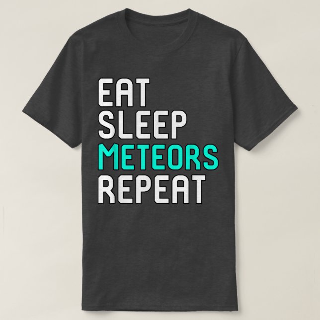 Camiseta Coma Meteores Do Sono Repete Ciência Espacial Engr (Frente do Design)