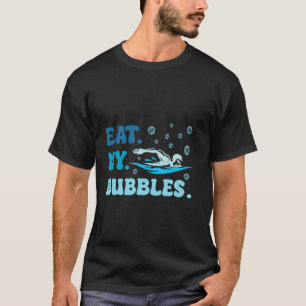 Camiseta Coma minhas bolhas Engraçado dizendo para nadar ca
