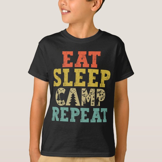Camiseta Coma o acampamento do sono Repetir o acampamento (Frente)