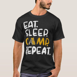 Camiseta Coma o acampamento do sono Repetir o acampamento e