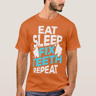 Camiseta Coma o botão Suspender os dentes Repetir Dentista 