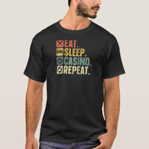Camiseta Coma o cassino do sono Repetir Jogo de Poker Jogo
