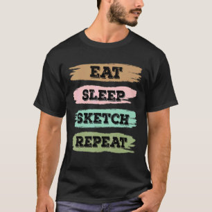 Camiseta Coma o Desenhar do sono Repetir o Desenho