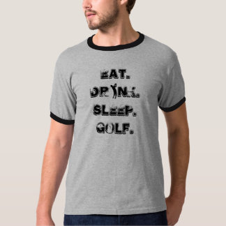 Camiseta Coma o golfe do sono da bebida - personalizado
