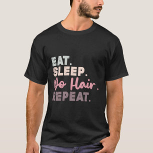 Camiseta Coma o Hairdresser Repetição do Cabelo Hairdresser