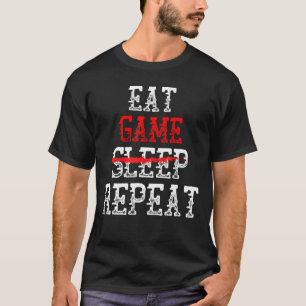 Camiseta Coma O Jogo Sem Dormir Repita O Gamer Gear Para O
