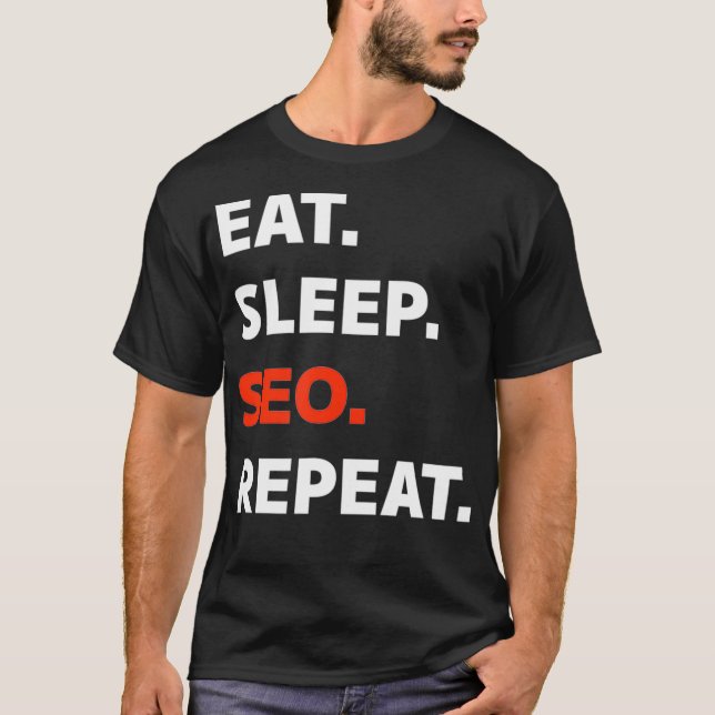 Camiseta Coma o Marketing digital de repetição SEO de repou (Frente)