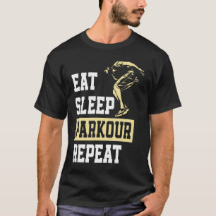 Camiseta Coma o Parkour do Sono Repetir Parkour Livre em Ex