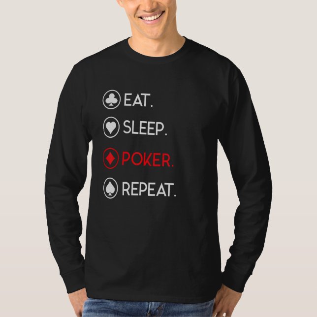 Camiseta Coma o pôquer de latência Repetir o Cardshart (Frente)