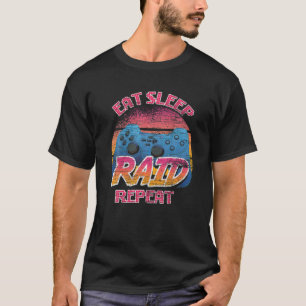 Camiseta Coma o Raid Repetitivo Videos games Gamer Gift Ret