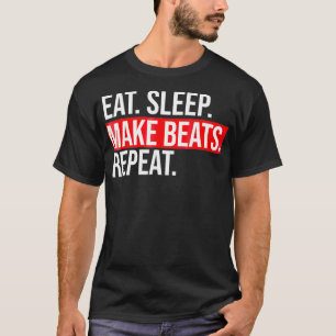 Camiseta Coma O Sono Faça O Beats Repetir O Produtor De M