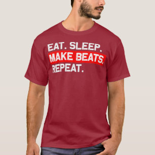 Camiseta Coma O Sono Faça O Beats Repetir O Produtor De Mús