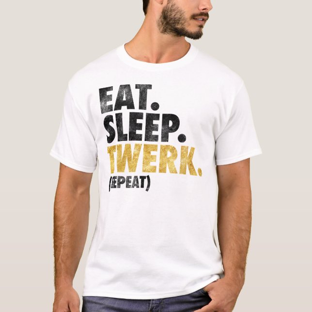 Camiseta Coma o sono Twerk (Frente)
