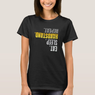 Camiseta Coma o suporte de latência Repetir Calisthenics Ma