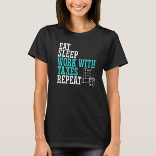 Camiseta Coma O Trabalho De Suspensão Com Impostos Repetir 