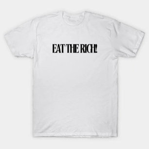 Camiseta coma os ricos