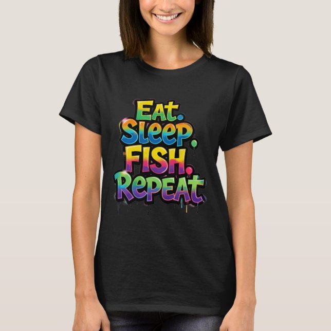 Camiseta Coma Peixe Dormir Repita Grafite Arco-íris (Frente)