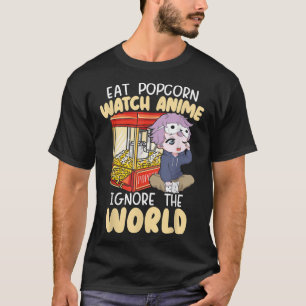 Camiseta Coma Pipoca Assista Anime Ignore O Homem Otaku Mun