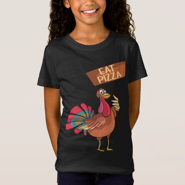 Camiseta Coma Pizza Engraçado Turquia Sinal de Ação de Graç (Frente)