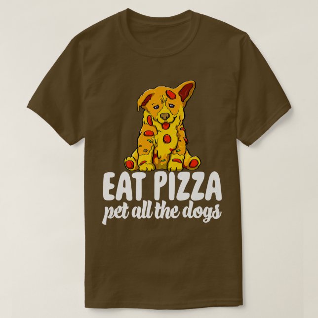 Camiseta Coma Pizza Pet Todos Os Cães Engraçados Mulheres C (Frente do Design)