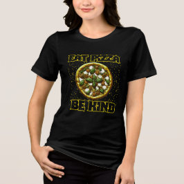 Camiseta coma pizza seja gentil