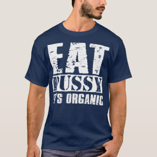 Camiseta Coma Pussy Seu Texto De Vintage Orgânico Funny