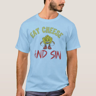 Camiseta coma queijo e pecado, queijo engraçado eu adoro qu
