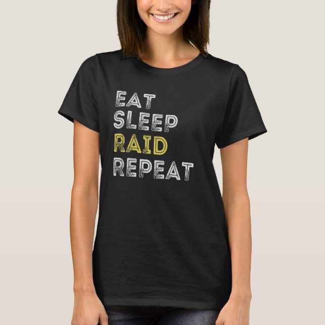 Camiseta Coma Raid Sono Repetir Jogos de Vídeo Uau RPG (Frente)
