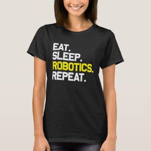 Camiseta Coma Robótica Repita Engenheiro de Robôs Mecânico