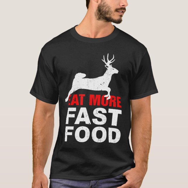 Camiseta Coma Roupa de caça mais rápida à Comida (Frente)