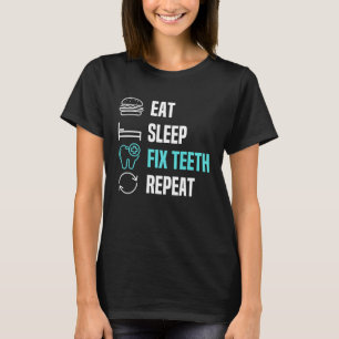 Camiseta Coma Sleep Fix Teeth Dentist Dentist Dental Hygien